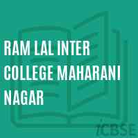 Ram Lal Inter College Maharani Nagar Senior Secondary School Logo