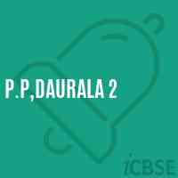 P.P,Daurala 2 Primary School Logo