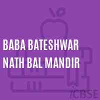 Baba Bateshwar Nath Bal Mandir Middle School Logo