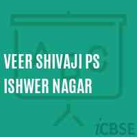 Veer Shivaji Ps Ishwer Nagar Primary School Logo