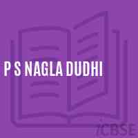 P S Nagla Dudhi Primary School Logo