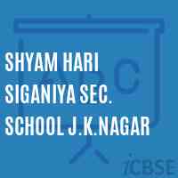 Shyam Hari Siganiya Sec. School J.K.Nagar Logo