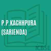 P.P.Kachhpura (Sarienda) Primary School Logo