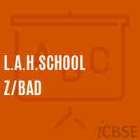 L.A.H.School Z/bad Logo