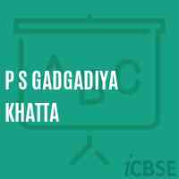 P S Gadgadiya Khatta Primary School Logo