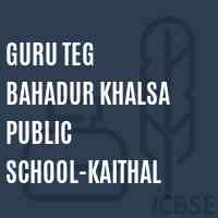 Guru Teg Bahadur Khalsa Public School-Kaithal Logo