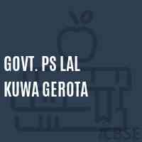 Govt. Ps Lal Kuwa Gerota Primary School Logo