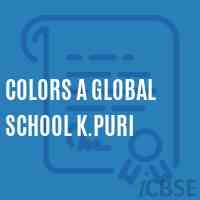 Colors A Global School K.Puri Logo