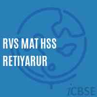 Rvs Mat Hss Retiyarur Senior Secondary School Logo