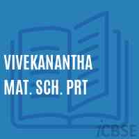 Vivekanantha Mat. Sch. Prt Primary School Logo