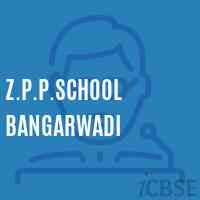 Z.P.P.School Bangarwadi Logo