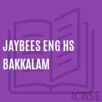 Jaybees Eng Hs Bakkalam Secondary School Logo