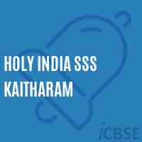 Holy India Sss Kaitharam Secondary School Logo