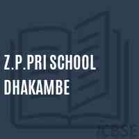 Z.P.Pri School Dhakambe Logo