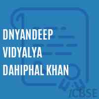 Dnyandeep Vidyalya Dahiphal Khan High School Logo