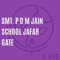 Smt. P D M Jain School Jafar Gate Logo