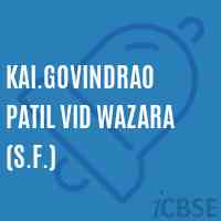 Kai.Govindrao Patil Vid Wazara (S.F.) High School Logo