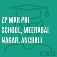 Zp Mar Pri School, Meerabai Nagar, Anchali Logo