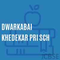 Dwarkabai Khedekar Pri Sch Primary School Logo