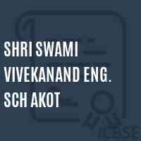 Shri Swami Vivekanand Eng. Sch Akot Secondary School Logo