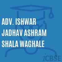 Adv. Ishwar Jadhav Ashram Shala Waghale Middle School Logo
