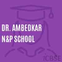 Dr. Ambedkar N&p School Logo