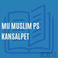 Mu Muslim Ps Kansalpet Primary School Logo
