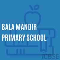 Bala Mandir Primary School Logo