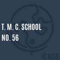 T. M. C. School No. 56 Logo