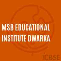 Msb Educational Institute Dwarka Primary School Logo