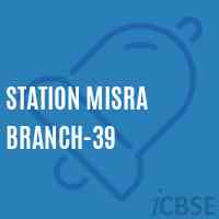 Station Misra Branch-39 Middle School Logo