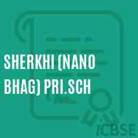 Sherkhi (Nano Bhag) Pri.Sch Middle School Logo