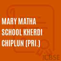 Mary Matha School Kherdi Chiplun (Pri.) Logo
