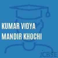 Kumar Vidya Mandir Khochi Primary School Logo