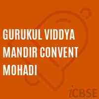 Gurukul Viddya Mandir Convent Mohadi Primary School Logo