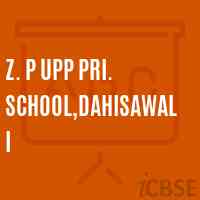 Z. P Upp Pri. School,Dahisawali Logo