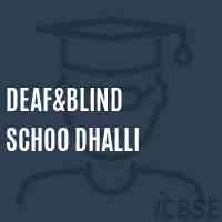 Deaf&blind Schoo Dhalli Secondary School Logo