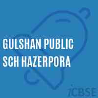 Gulshan Public Sch Hazerpora Middle School Logo