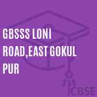 Gbsss Loni Road,East Gokul Pur High School Logo