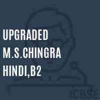 Upgraded M.S.Chingra Hindi,B2 Middle School Logo