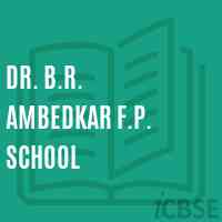 Dr. B.R. Ambedkar F.P. School Logo