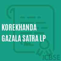 Korekhanda Gazala Satra Lp Primary School Logo