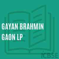 Gayan Brahmin Gaon Lp Primary School Logo