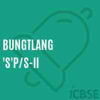 Bungtlang 'S'P/s-Ii Primary School Logo