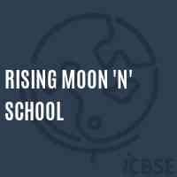 Rising Moon 'N' School Logo