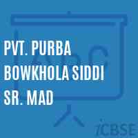 Pvt. Purba Bowkhola Siddi Sr. Mad Primary School Logo
