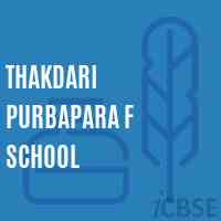 Thakdari Purbapara F School Logo