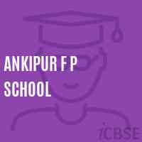 Ankipur F P School Logo