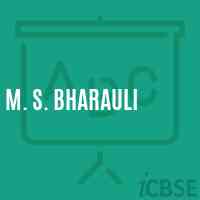 M. S. Bharauli Middle School Logo