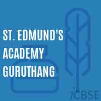 St. EDMUND'S ACADEMY GURUTHANG Primary School Logo